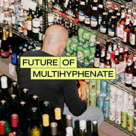 The Future of Multihyphenate Report: 2024 Edition