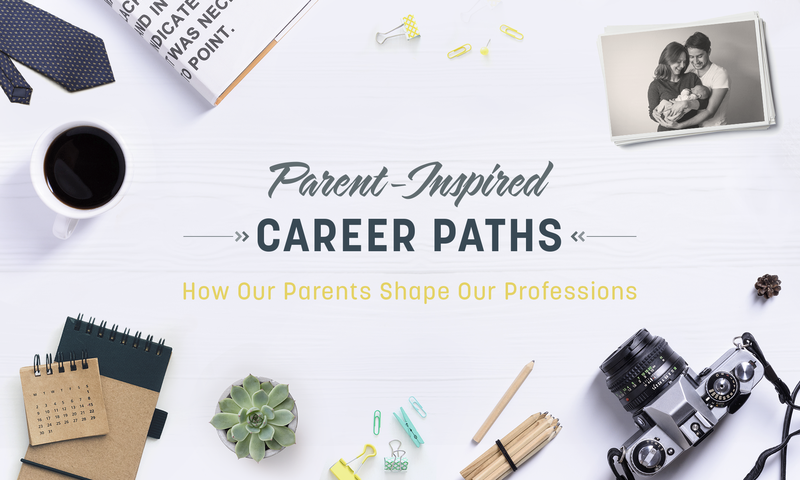 How Our Parents Shape Our Professions