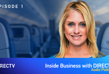 Transforming In-Flight Entertainment:  A Conversation with DIRECTV IN FLIGHTS’s Kim de Flesco