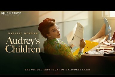 The Inspirational ‘Audrey’s Children’ Now Streaming on DIRECTV