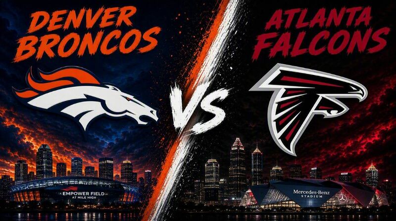 Denver Broncos vs. Atlanta Falcons – Where to Watch, Streaming, Channels & Preview