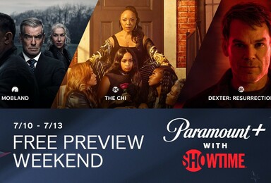 Paramount+ With SHOWTIME FREE PREVIEW