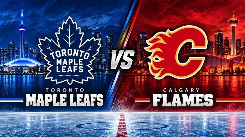 Toronto Maple Leafs vs. Calgary Flames – Where to Watch, Streaming, Channels & Preview