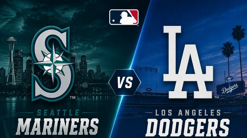 Seattle Mariners vs. LA Dodgers – Where to Watch, Streaming, Channels & Preview